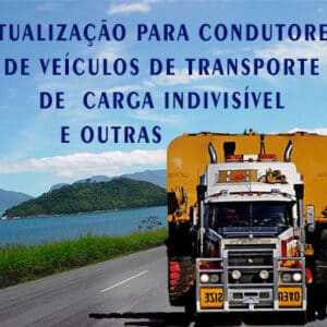 CETCI &#8211; ATUALIZAÇÃO para TRANSPORTE de CARGA INDIVISÍVEL